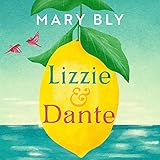  Lizzie and Dante: \'A feast of a novel\' Sophie Kinsella
