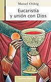 eucaristía y unión con dios