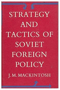 Hardcover Strategy and Tactics of Soviet Foreign Policy Book