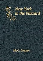 New York in the Blizzard 5519263132 Book Cover