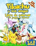  Pikachu y sus Amigos  Libro de Colorear + 30 Juegos: Libro de actividades para niños y niñas de 4 a 8 años  XXL 100