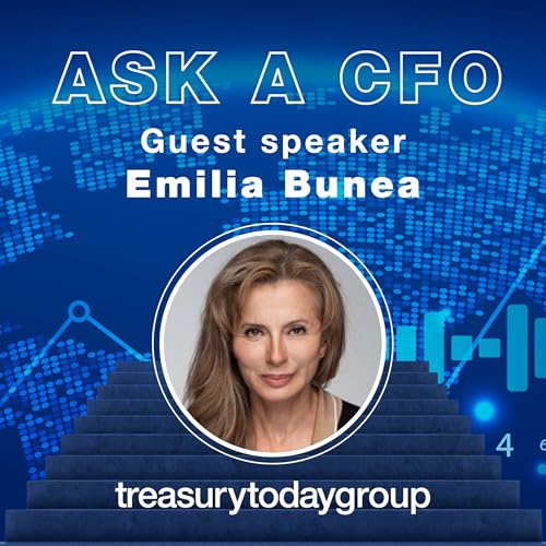 Ask A CFO Episode 23: Emilia Bunea, Author and former CFO, ING Insurance Europe