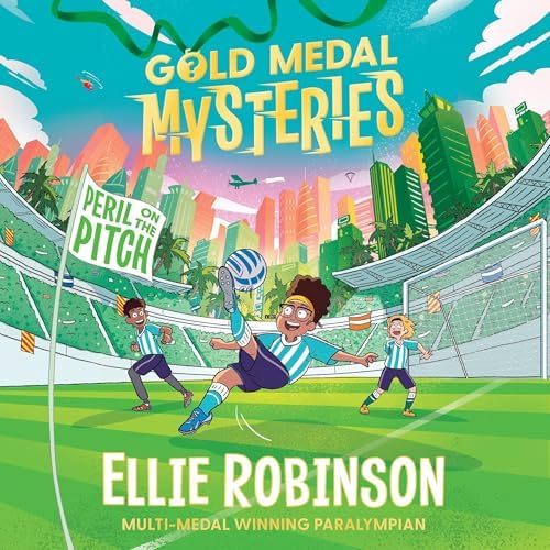 Page de couverture de Gold Medal Mysteries: Peril on the Pitch Audiobook by Ellie Robinson