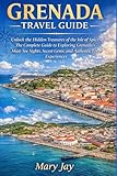 Grenada Travel Guide 2026: Explore the Spice Isle – A Journey Through Breathtaking Landscapes, Hidden...