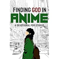 Finding God in Anime