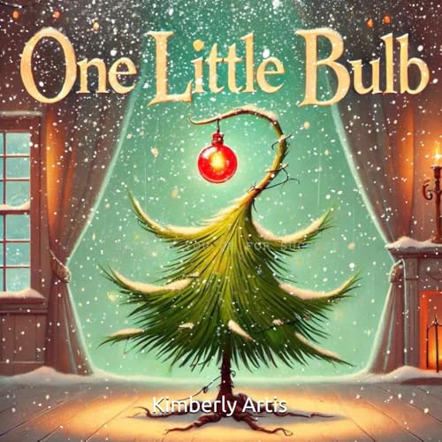 One Little Bulb: A Christmas Story About Giving