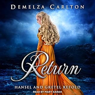 Return: Hansel and Gretel Retold Audiolibro Por Demelza Carlton arte de portada