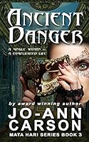 Ancient Danger 0973890258 Book Cover