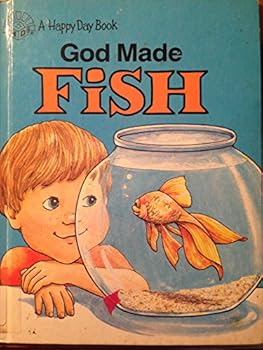 Hardcover God Made Fish (Happy Day Books) Book
