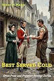 Best Served Cold: Seven Pride and Prejudice Revenge Stories (Pride and Prejudice Variations) (English Edition)