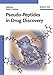 Pseudo-peptides in Drug Discovery