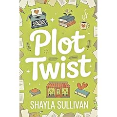Plot Twist Audiolibro Por Shayla Sullivan arte de portada