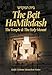 The Beit Hamikdash: The Temple and The Holy Mount