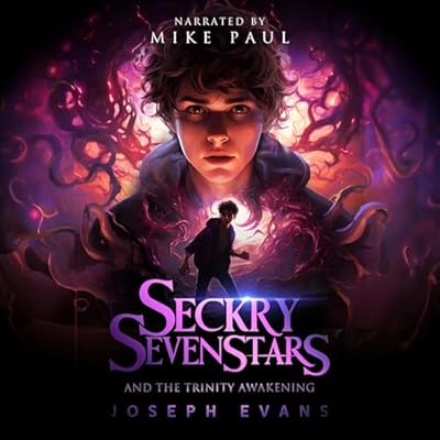 Seckry Sevenstars and the Trinity Awakening