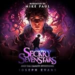 Cover of Seckry Sevenstars and the Trinity Awakening