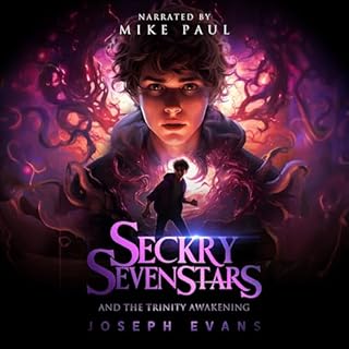 Couverture de Seckry Sevenstars and the Trinity Awakening
