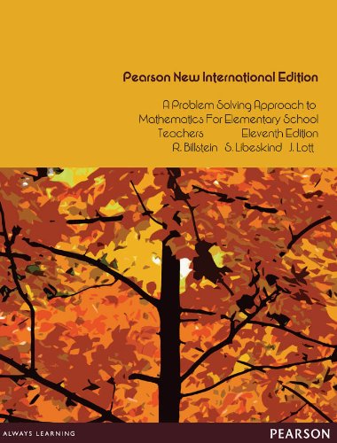 Problem Solving Approach to Mathematics for Elementary School Teachers, A: Pearson New International Edition (English Edition)