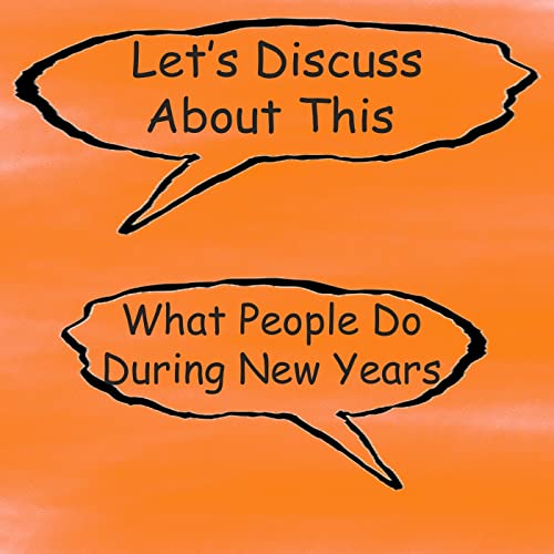 LDAT Ep 25: What People Do During New Years