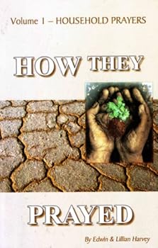 Paperback How They Prayed Vol 1 : Household Prayers Book