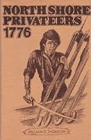 North Shore Privateers 1776 B002FOLMEM Book Cover
