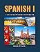 Spanish 1: Conversational Workbook (Conversational Spanish) (Spanish Edition)