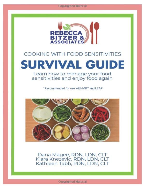 Cooking with Food Sensitivities Survival Guide: Learn How to Manage Your Food Sensitivities and Enjoy Food Again