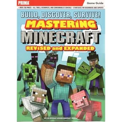 Build, Discover, Survive! Mastering Minecraft, Revised and Expanded (Prima Games) by Lummis, Michael (August 25, 2015) Paperback