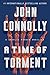 A Time of Torment: A Charlie Parker Thriller