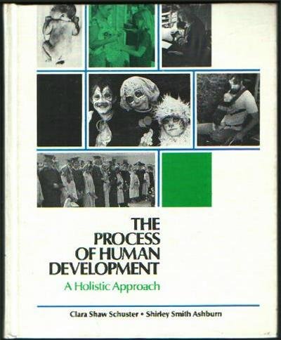 The process of human development: A holistic ap... 0316775355 Book Cover