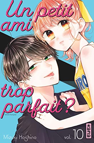 Un petit ami trop parfait — Tome 10