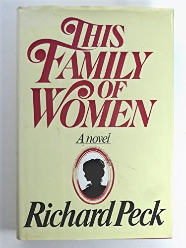 This Family of Women by Richard Peck (1983-03-03) B01F823H4U Book Cover