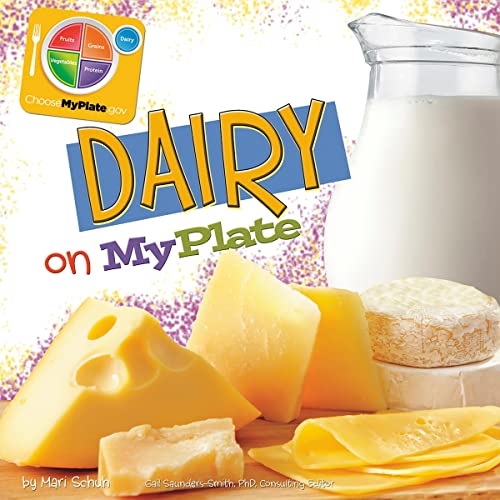 Dairy on MyPlate by Mari Schuh, Gail Saunders-Smith, Barbara Rolls episode artwork