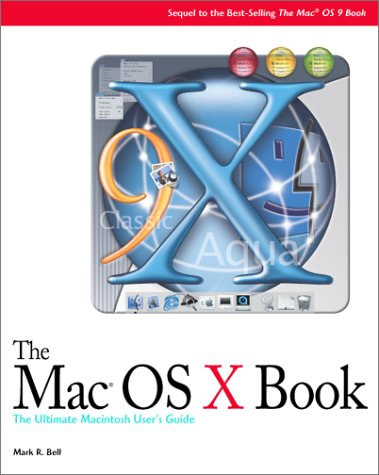 The Mac OS X Book: A Beginner's Guide to the Newest Mac OS