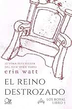 El reino destrozado (Los Royal nº 5)