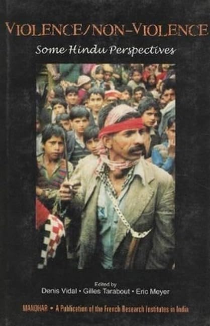 Violence/Non-Violence: Some Hindu Perspectives