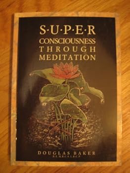 Paperback Superconsciousness through meditation Book
