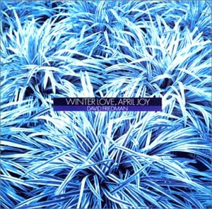 DAVID FRIEDMAN - Winter Love April Joy - CD