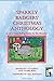 Sparkly Badgers' Christmas Anthology: In Aid of Avon Riding Centre for the Disabled