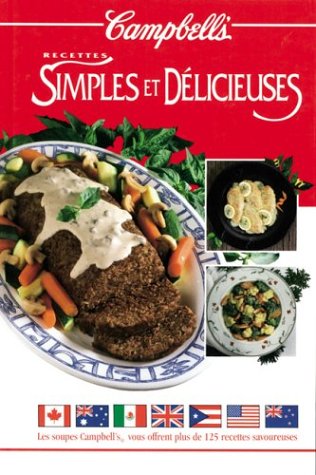Recettes simples et délicieuses [Paperback]