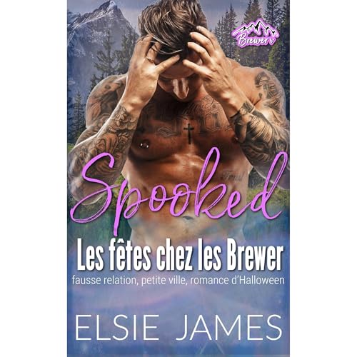 Spooked Les fêtes chez les Brewer Audiolibro Por Elsie James arte de portada