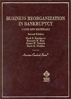 Hardcover Business Reorganization in Bankruptcy, Cases and Materials (American Casebook Series) Book