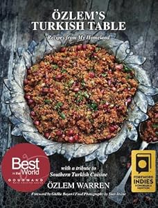 Vedi scheda su Amazon Warren, O: Ozlem's Turkish Table: Recipes from My Homeland