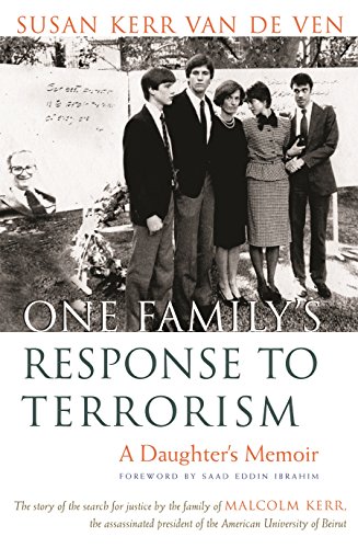 One Family's Response To Terrorism: A Daughter's Memoir (Contemporary Issues in the Middle East)