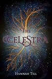  The Celestra (The Celestra Series Book 1) (English Edition)