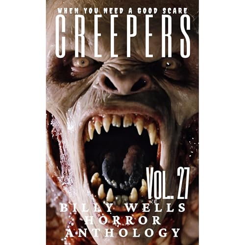 Creepers- Volume 27 by Billy Wells episode artwork