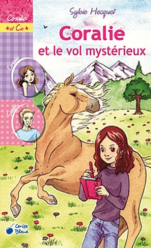 Coralie et le vol mystérieux