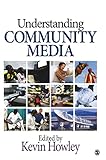 Understanding Community Media
