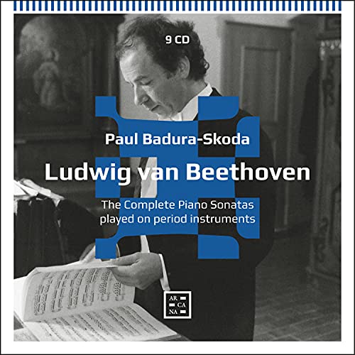Beethoven: The Complete Piano Sonatas Played on Period Instruments by ...