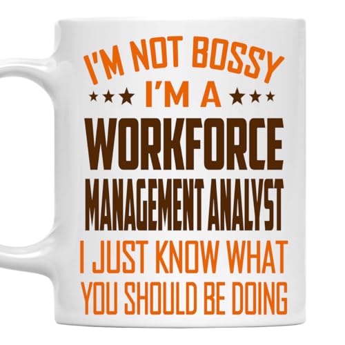 MONIZILUCKY I'm Not Bossy, I'm a Workforce Management Analyst Mug 11Oz