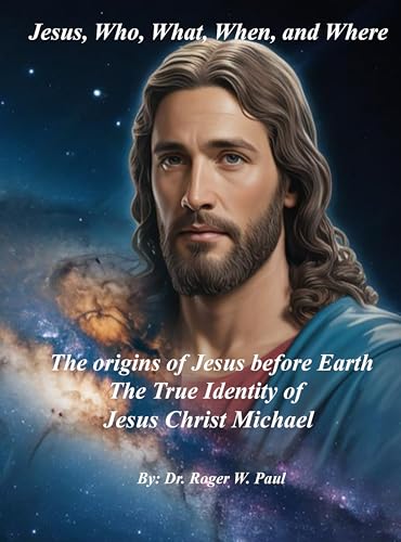 Jesus, Who, What, When, and Where – The origins of